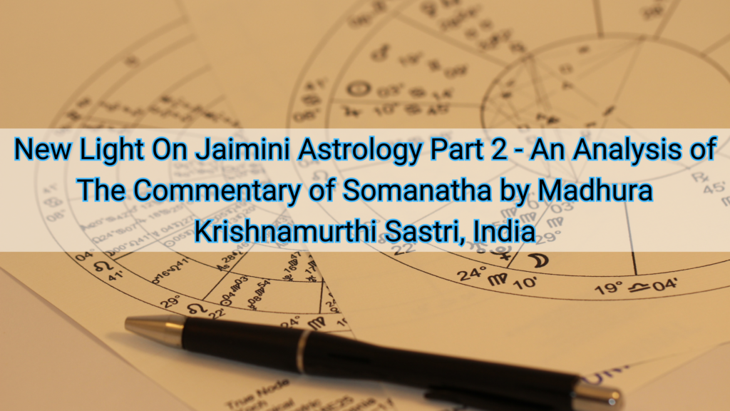 New Light On Jaimini Astrology Part 2