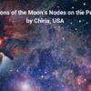 Observations of the Moon’s Nodes on the Personality by Chiria, USA 1 Observations of the Moon’s Nodes on the Personality by Chiria, USA