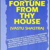 Your Fortune From Thy House: Vastu Shastra 135 51OpapBmGML. SY445 SX342