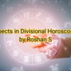 Aspects in Divisional Horoscopes