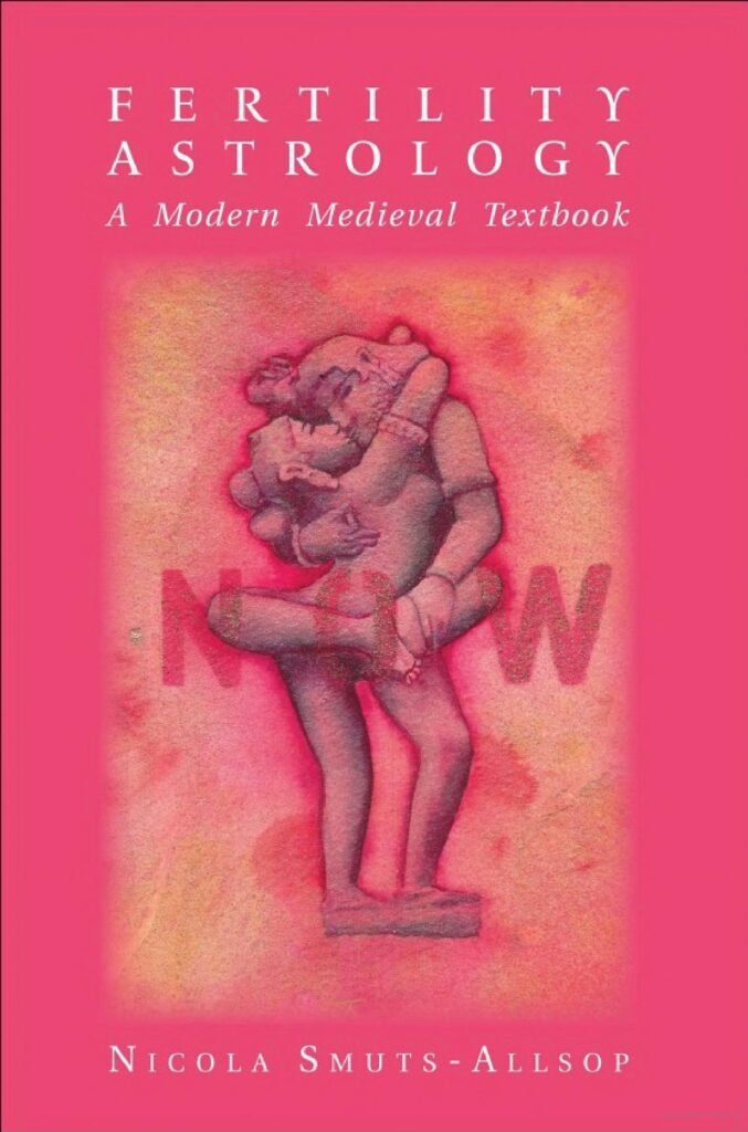 Fertility Astrology A Modern Medieval Textbook