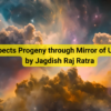 Prospects Progeny through Mirror of Upapada by Jagdish Raj Ratra