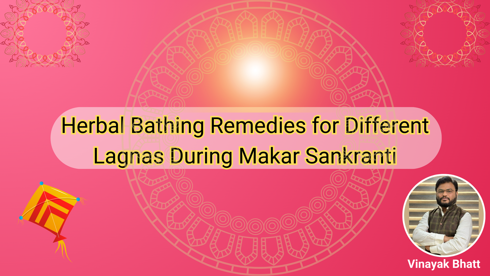 Herbal Bathing Remedies for Different Lagnas During Makar Sankranti