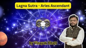 Lagna Sutra - Aries Ascendant