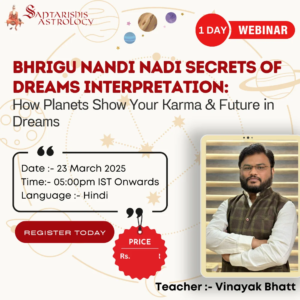 Bhrigu Nandi Nadi Secrets of Dreams Interpretation: How Planets Show Your Karma & Future in Dreams (Recording)