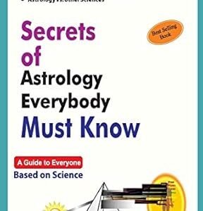Secrets of Astrology Everybody Must Know  [S.S.Gola]