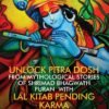 Unlock Pitra Dosh from Mythological Stories of Shrimad Bhagwath Puran (NP) 7 Unlock Pitra Dosh from Mythological Stories of Shrimad Bhagwath Puran