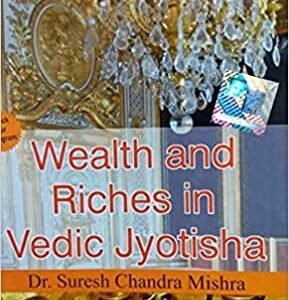 Wealth and Riches in Vedic Jyotisha [English]