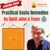 Practical Vastu Remedies by Sunil John & Team 148 Vastu Remedies Course