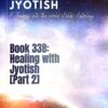 Healing with Jyotish [Part 2]: A Journey into the World of Vedic Astrology