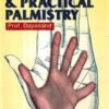 A Handbook of Scientific and Practical Palmistry