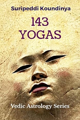 71Q+0rQkv5L._SY466_ 143 YOGAS : Vedic Astrology Series