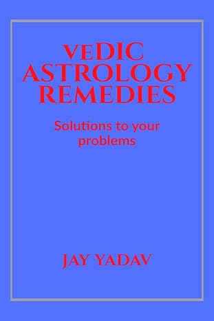 Jay Yadav Vedic Astrology Predictions : Solutions to your problems