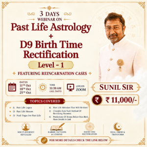 Past Life Astrology and Birth Time Rectification Webinar - Level 1